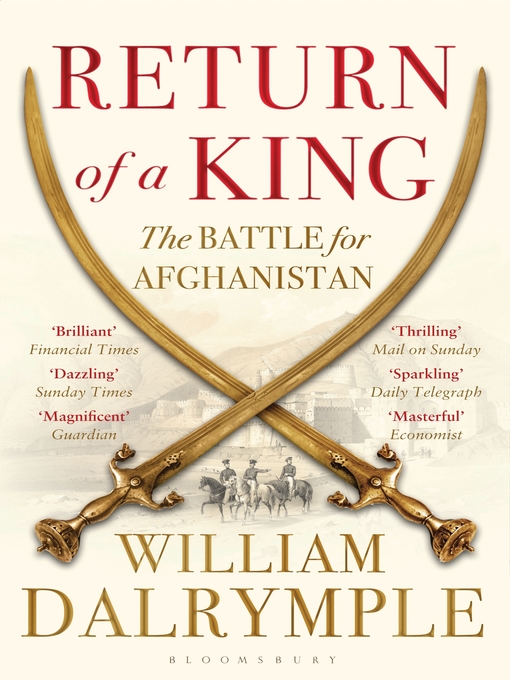 Title details for Return of a King by William Dalrymple - Available